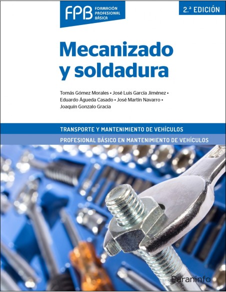 Mecanizado y soldadura 2ª edicion